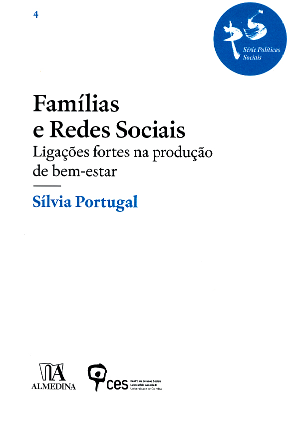 Famílias e Redes Sociais: Ligações fortes na produção de bem-estar